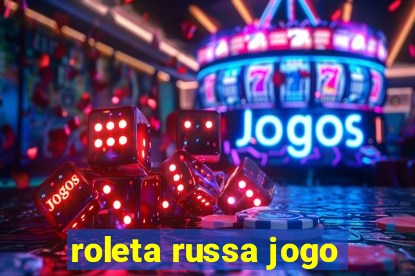 roleta russa jogo